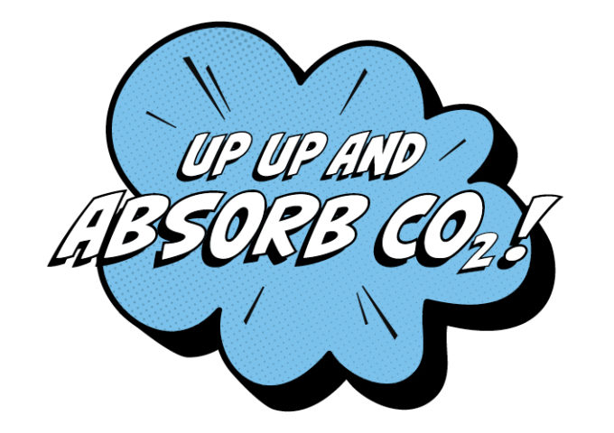 Speech bubble that says up up and absorb c02